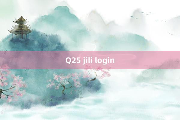 Q25 jili login