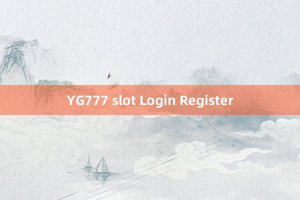 YG777 slot Login Register