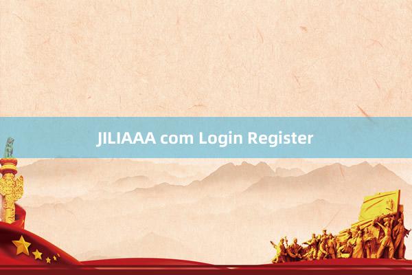 JILIAAA com Login Register