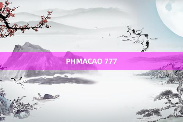 PHMACAO 777