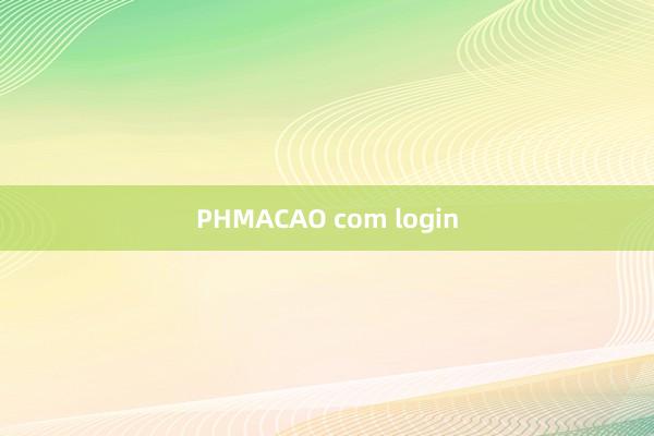 PHMACAO com login