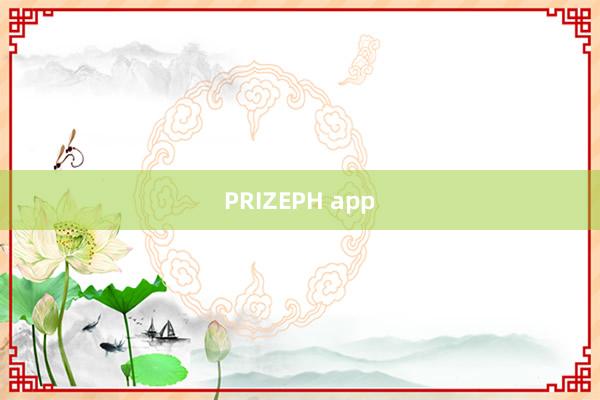 PRIZEPH app