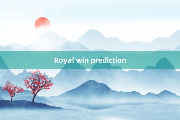 Royal win prediction