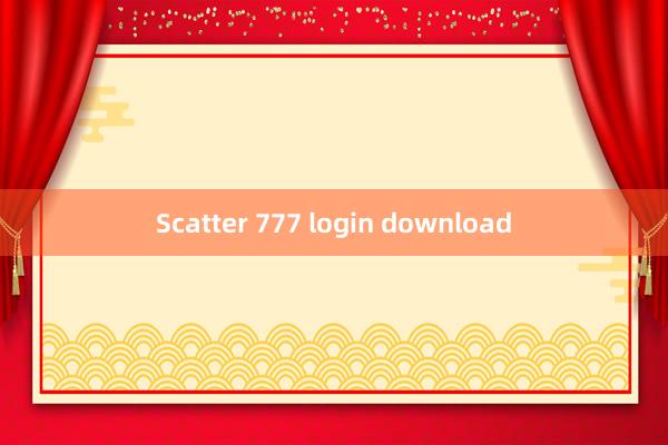 Scatter 777 login download