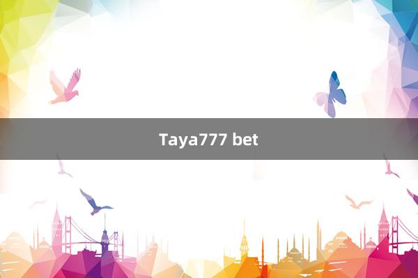 Taya777 bet