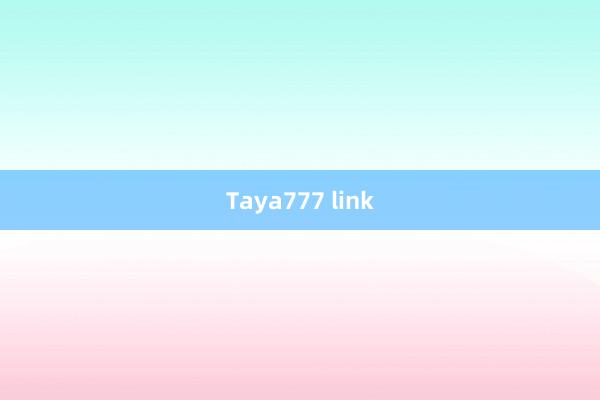 Taya777 link