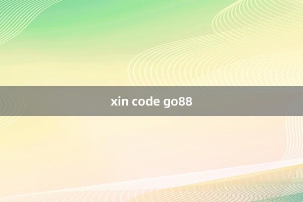 xin code go88